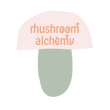 Mushroom Alchemy
